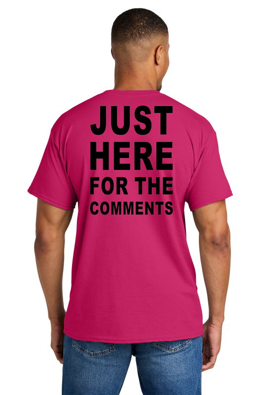 MCI Just Here for the Comments Tee